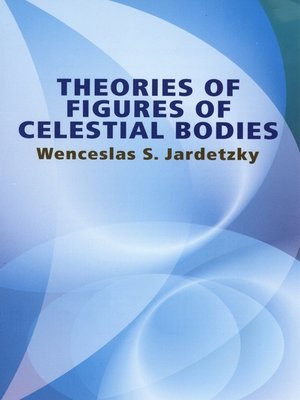 cover image of Theories of Figures of Celestial Bodies